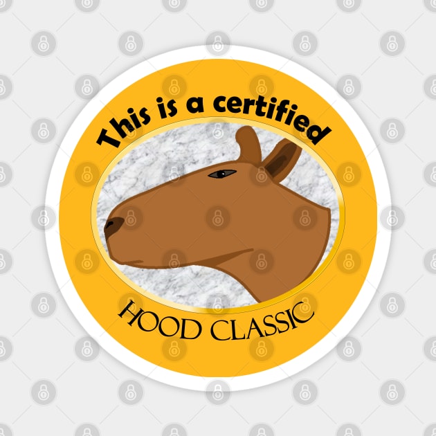 This is a certified hood classic Certified Hood Classic